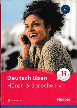 Deutsch üben Hören &amp; Sprechen A1. Buch mit Audios online