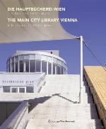 Die Hauptb Cherei Wien / The Main City Library Vienna