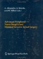 Advanced Peripheral Nerve Surgery and Minimal Invasive Spinal Surgery
