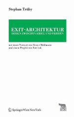Exit-Architektur Design zwischen Krieg und Frieden