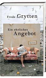 Ein ehrliches Angebot : Roman