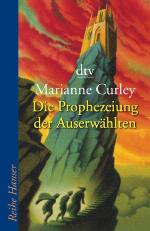 Die Prophezeiung der Auserwählten