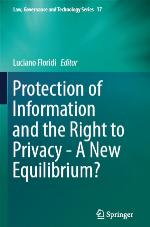 Protection of Information and the Right to Privacy - A New Equilibrium?