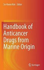 Handbook of Anticancer Drugs from Marine Origin
