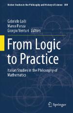 From Logic to Practice [recurso electrónico] : Italian Studies in the Philosophy of Mathematics.