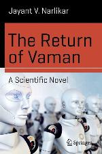 The Return of Vaman - A Scientific Novel (Science and Fiction)