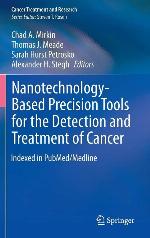 Nanotechnology-Based Precision Tools for the Detection and Treatment of Cancer