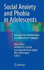Social Anxiety and Phobia in Adolescents