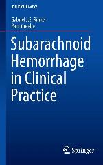Subarachnoid Hemorrhage in Clinical Practice