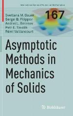 Asymptotic Methods in Mechanics of Solids