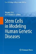 Stem Cells in Modeling Human Genetic Diseases