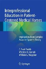 Interprofessional Education in Patient-Centered Medical Homes
