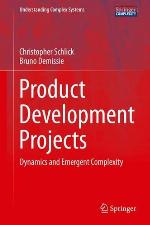 Product development projects : dynamics and emergent complexity