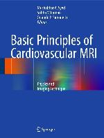 Basic principles of cardiovascular MRI : physics and imaging technique