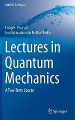 Lectures in Quantum Mechanics : a Two-Term Course