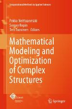 Mathematical Modeling and Optimization of Complex Structures