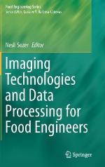 Imaging Technologies and Data Processing for Food Engineers
