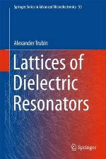 Lattices of dielectric resonators