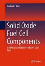 Solid Oxide Fuel Cell Components