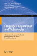 Languages, Applications and Technologies 4th International Symposium, SLATE 2015, Madrid, Spain, June 18-19, 2015, Revised Selected Papers