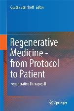 Regenerative Medicine - From Protocol to Patient