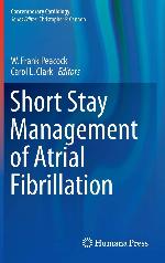 Short Stay Management of Atrial Fibrillation