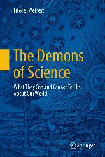 The Demons of Science What They Can and Cannot Tell Us About Our World