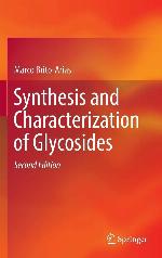 Synthesis and Characterization of Glycosides