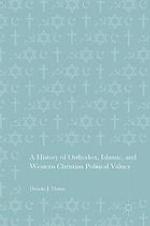 A History of Orthodox, Islamic, and Western Christian Political Values