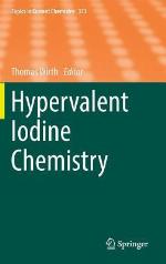 Hypervalent Iodine Chemistry
