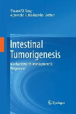 Intestinal Tumorigenesis: Mechanisms of Development &amp; Progression