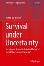 Survival under Uncertainty An Introduction to Probability Models of Social Structure and Evolution