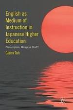 English as Medium of Instruction in Japanese Higher Education