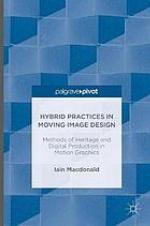 Hybrid Practices in Moving Image Design