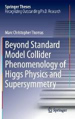 Beyond Standard Model Collider Phenomenology of Higgs Physics and Supersymmetry