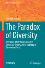 The Paradox of Diversity Why does Interethnic Contact in Voluntary Organizations not lead to Generalized Trust?
