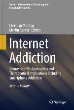 Internet Addiction (Studies in Neuroscience, Psychology and Behavioral Economics)