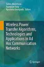 Wireless Power Transfer Algorithms, Technologies and Applications in Ad Hoc Communication Networks