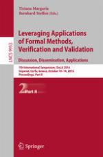 Leveraging Applications of Formal Methods, Verification and Validation : 7th International Symposium, ISoLA 2016, Imperial, Corfu, Greece, October 10-14, 2016 : proceedings