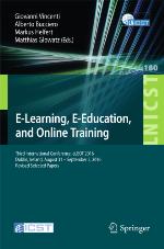 E-Learning, E-Education, and Online Training : Third International Conference, eLEOT 2016, Dublin, Ireland, August 31 - September 2, 2016, Revised Selected Papers