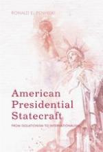 American Presidential Statecraft From Isolationism to Internationalism