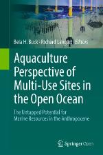 Aquaculture Perspective of Multi-Use Sites in the Open Ocean