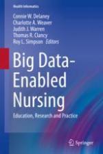 Big data-enabled nursing : education, research, and practice