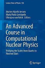 An Advanced Course in Computational Nuclear Physics