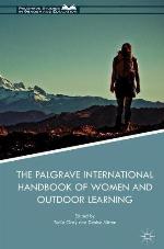 The Palgrave International Handbook of Women and Outdoor Learning