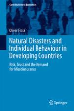 Natural Disasters and Individual Behaviour in Developing Countries Risk, Trust and the Demand for Microinsurance