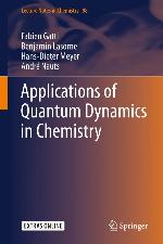 Applications of Quantum Dynamics in Chemistry
