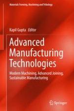 Advanced manufacturing technologies : modern machining, advanced joining, sustainable manufacturing