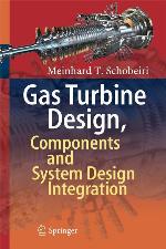 Gas Turbine Design, Components and System Design Integration