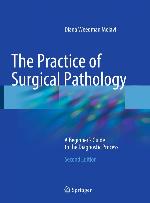 The Practice of Surgical Pathology